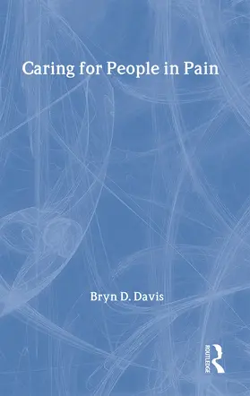 Davis |  Caring for People in Pain | Buch |  Sack Fachmedien