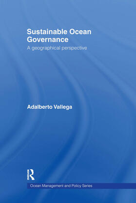 Vallega | Sustainable Ocean Governance | Buch | 978-0-415-18916-3 | sack.de