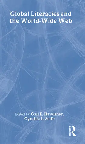 Hawisher / Selfe |  Global Literacies and the World Wide Web | Buch |  Sack Fachmedien