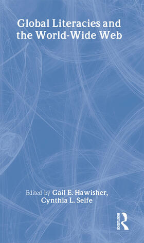 Hawisher / Selfe | Global Literacies and the World Wide Web | Buch | 978-0-415-18942-2 | sack.de