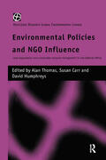 Carr / Thomas / Humphreys |  Environmental Policies and NGO Influence | Buch |  Sack Fachmedien