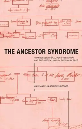 Schutzenberger |  The Ancestor Syndrome | Buch |  Sack Fachmedien