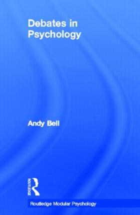Bell | Debates in Psychology | Buch | 978-0-415-19268-2 | sack.de