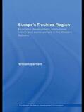Bartlett |  Europe's Troubled Region | Buch |  Sack Fachmedien