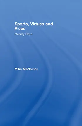 McNamee | Sports, Virtues and Vices | Buch | 978-0-415-19408-2 | sack.de