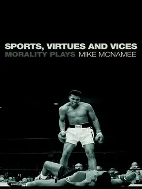 McNamee | Sports, Virtues and Vices | Buch | 978-0-415-19409-9 | www.sack.de
