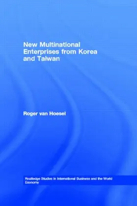 van Hoesel |  New Multinational Enterprises from Korea and Taiwan | Buch |  Sack Fachmedien