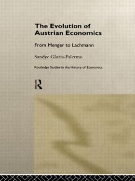 Gloria-Palermo |  The Evolution of Austrian Economics | Buch |  Sack Fachmedien
