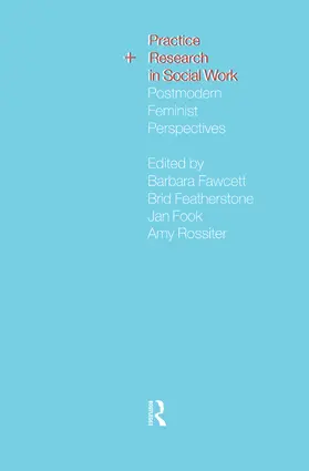 Fawcett / Featherstone / Fook |  Practice and Research in Social Work | Buch |  Sack Fachmedien