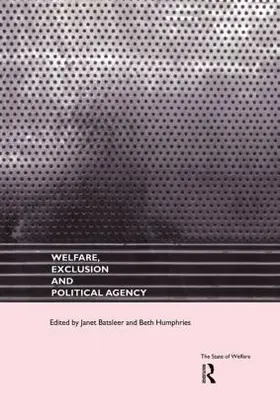 Batsleer / Humphries |  Welfare, Exclusion and Political Agency | Buch |  Sack Fachmedien