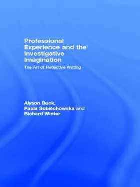 Buck / Sobiechowska / Winter |  Professional Experience and the Investigative Imagination | Buch |  Sack Fachmedien
