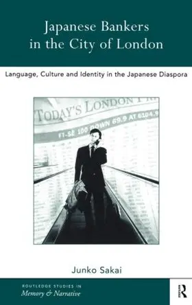 Sakai |  Japanese Bankers in the City of London | Buch |  Sack Fachmedien