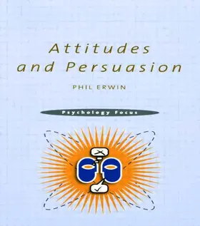 Erwin |  Attitudes and Persuasion | Buch |  Sack Fachmedien