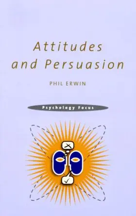 Erwin | Attitudes and Persuasion | Buch | 978-0-415-19622-2 | www.sack.de