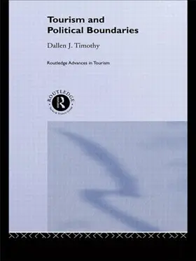 Timothy |  Tourism and Political Boundaries | Buch |  Sack Fachmedien