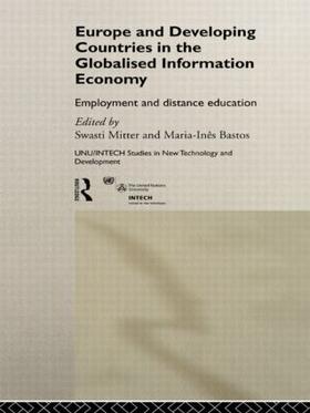 Bastos / Mitter |  Europe and Developing Countries in the Globalized Information Economy | Buch |  Sack Fachmedien