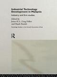 Felker / Jomo / Rasiah |  Industrial Technology Development in Malaysia | Buch |  Sack Fachmedien