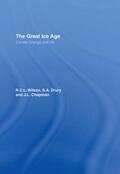 Chapman / Wilson |  The Great Ice Age | Buch |  Sack Fachmedien