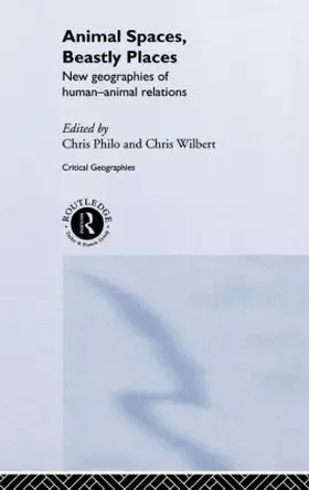 Philo / Wilbert |  Animal Spaces, Beastly Places | Buch |  Sack Fachmedien