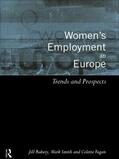 Fagan / Rubery / Smith |  Women's Employment in Europe | Buch |  Sack Fachmedien