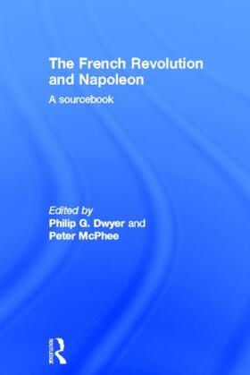 Dwyer / McPhee |  The French Revolution and Napoleon | Buch |  Sack Fachmedien