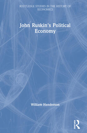 Henderson |  John Ruskin's Political Economy | Buch |  Sack Fachmedien