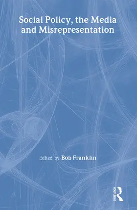 Franklin |  Social Policy, the Media and Misrepresentation | Buch |  Sack Fachmedien