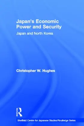 Hughes |  Japan's Economic Power and Security | Buch |  Sack Fachmedien