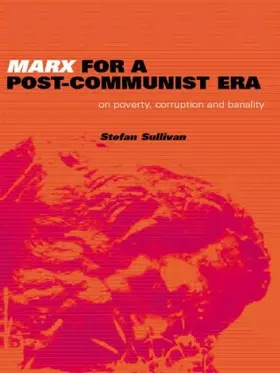 Sullivan |  Marx for a Post-Communist Era | Buch |  Sack Fachmedien