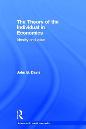 Davis | The Theory of the Individual in Economics | Buch | 978-0-415-20219-0 | sack.de