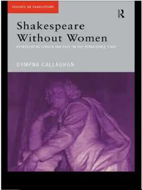 Callaghan | Shakespeare Without Women | Buch | 978-0-415-20232-9 | www.sack.de