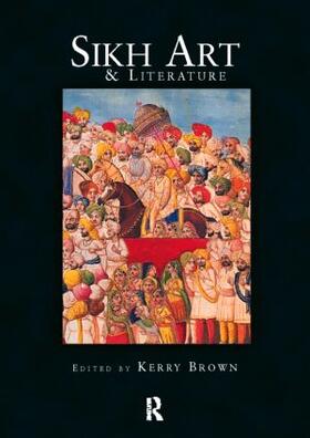 Brown | Sikh Art and Literature | Buch | 978-0-415-20289-3 | sack.de