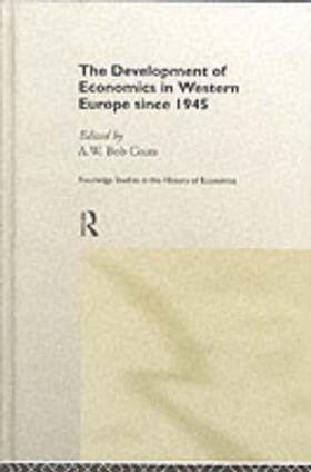 Coats | The Development of Economics in Western Europe Since 1945 | Buch | 978-0-415-20291-6 | sack.de