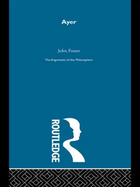 Foster |  Ayer-Arg Philosophers | Buch |  Sack Fachmedien