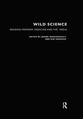 Marchessault / Sawchuk |  Wild Science | Buch |  Sack Fachmedien
