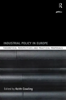 Cowling | Industrial Policy in Europe | Buch | 978-0-415-20494-1 | www.sack.de