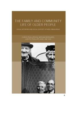 Bernard / Ogg / Phillips |  Family and Community Life of Older People | Buch |  Sack Fachmedien