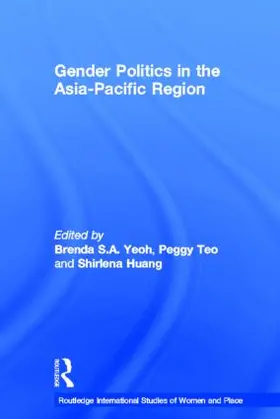 Yeoh / Teo / Huang |  Gender Politics in the Asia-Pacific Region | Buch |  Sack Fachmedien