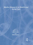 Luck / Pocock / Tricker |  Market Research in Health and Social Care | Buch |  Sack Fachmedien