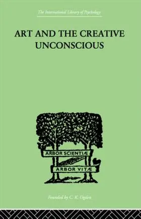 Neumann |  Art And The Creative Unconscious | Buch |  Sack Fachmedien