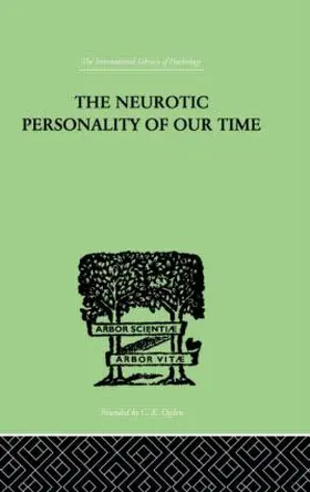 Horney |  The Neurotic Personality Of Our Time | Buch |  Sack Fachmedien