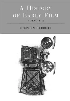 Herbert |  A History of Early Film V2 | Buch |  Sack Fachmedien