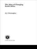 Christopher |  Atlas of Changing South Africa | Buch |  Sack Fachmedien