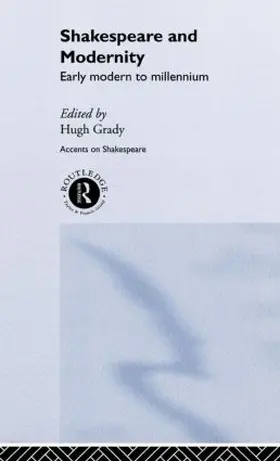 Grady | Shakespeare and Modernity | Buch | 978-0-415-21200-7 | www.sack.de