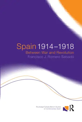 Romero Salvado / Salvado |  Spain 1914-1918 | Buch |  Sack Fachmedien