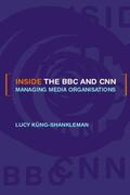 Küng-Shankleman |  Inside the BBC and CNN | Buch |  Sack Fachmedien