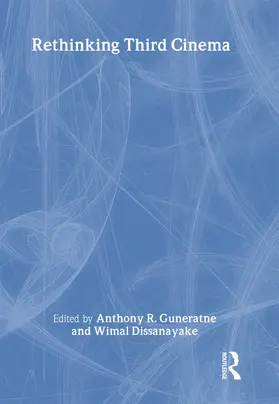 Dissanayake / Guneratne |  Rethinking Third Cinema | Buch |  Sack Fachmedien