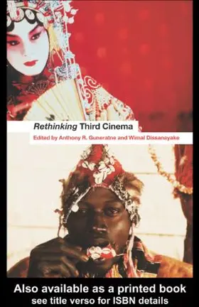 Dissanayake / Guneratne |  Rethinking Third Cinema | Buch |  Sack Fachmedien