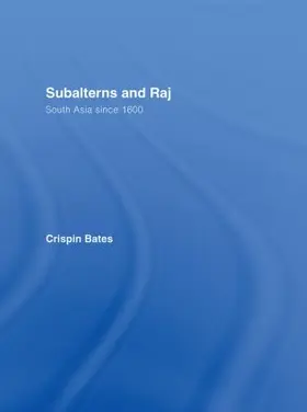 Bates |  Subalterns and Raj | Buch |  Sack Fachmedien