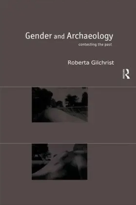 Gilchrist |  Gender and Archaeology | Buch |  Sack Fachmedien